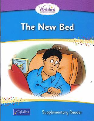 Wonderland Reader-The New Bed..